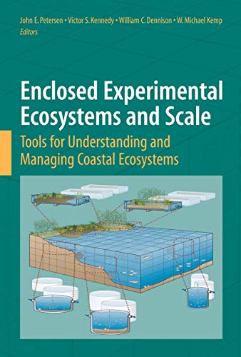 Stock image for Enclosed Experimental Ecosystems And Scale: Tools For Understanding And Managing Coastal Ecosystems, With Contributions By Numerous Experts for sale by Basi6 International