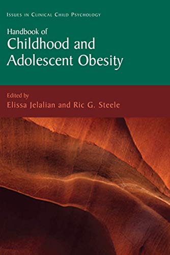 Stock image for Handbook of Childhood and Adolescent Obesity (Issues in Clinical Child Psychology) for sale by BGV Books LLC