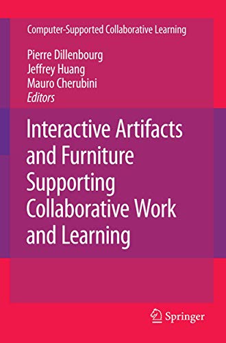 9780387772332: Interactive Artifacts and Furniture Supporting Collaborative Work and Learning: 10 (Computer-Supported Collaborative Learning Series)