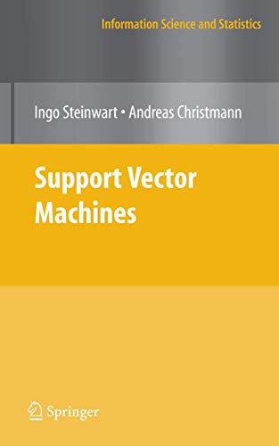 9780387772417: Support Vector Machines (Information Science and Statistics)