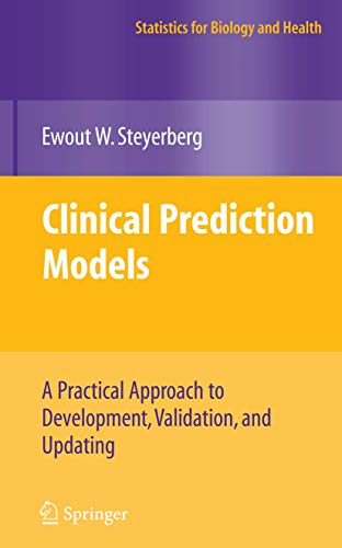 Beispielbild fr Clinical Prediction Models: A Practical Approach to Development, Validation, and Updating (Statistics for Biology and Health) zum Verkauf von WorldofBooks