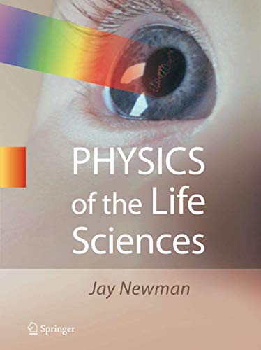 9780387772585: Physics of the Life Sciences