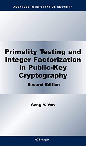 Imagen de archivo de Primality Testing and Integer Factorization in Public-Key Cryptography (Advances in Information Security, 11) a la venta por HPB-Red