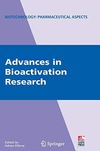 9780387772998: Advances in Bioactivation Research: IX