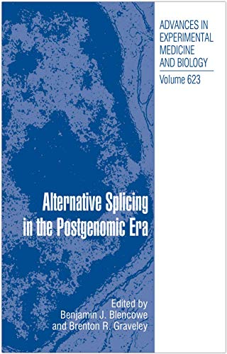 Stock image for Alternative Splicing in the Postgenomic Era (Advances in Experimental Medicine and Biology) for sale by Dunaway Books