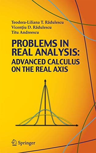9780387773780: Problems in Real Analysis: Advanced Calculus on the Real Axis