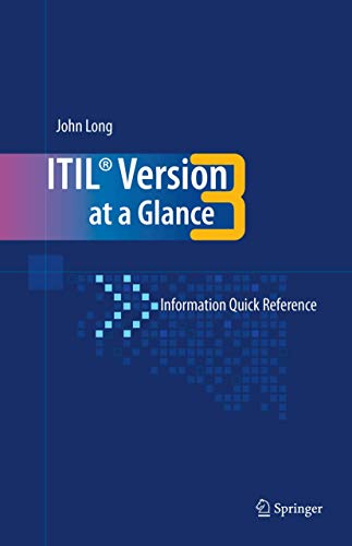 9780387773926: ITIL Version 3 at a Glance: Information Quick Reference