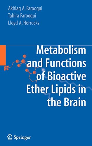 9780387774008: Metabolism and Functions of Bioactive Ether Lipids in the Brain