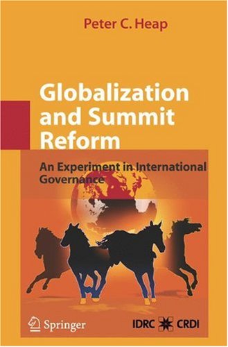 9780387777139: Globalization and Summit Reform: An Experiment in International Governance