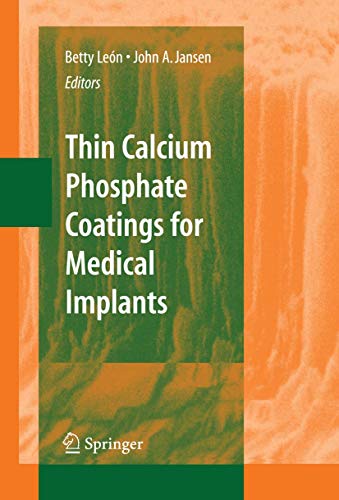 9780387777184: Thin Calcium Phosphate Coatings for Medical Implants