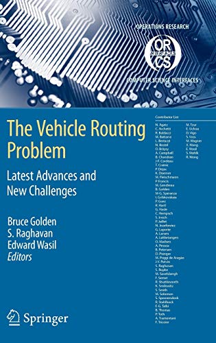 Imagen de archivo de The Vehicle Routing Problem: Latest Advances and New Challenges (Operations Research/Computer Science Interfaces Series) a la venta por Sequitur Books