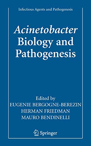 9780387779430: Acinetobacter: Biology and Pathogenesis (Infectious Agents and Pathogenesis)