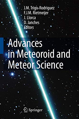 9780387784182: Advances in Meteoroid and Meteor Science