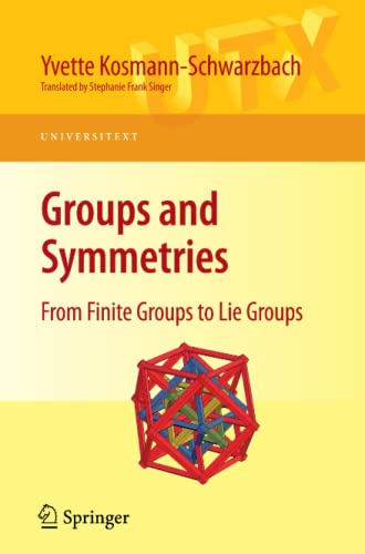Stock image for Groups and Symmetries: From Finite Groups to Lie Groups for sale by Ammareal