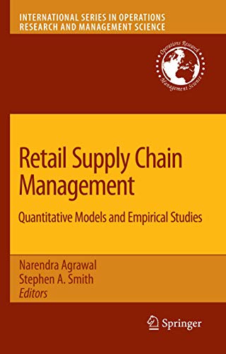 9780387789026: Retail Supply Chain Management: Quantitative Models and Empirical Studies: v. 122 (International Series in Operations Research & Management Science)