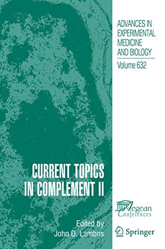 Stock image for Current Topics in Complement II (Advances in Experimental Medicine and Biology) (No. 2) for sale by Fact or Fiction