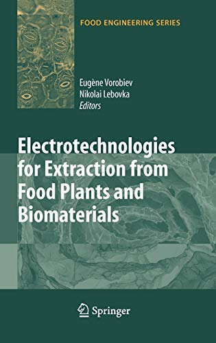9780387793733: Electrotechnologies for Extraction from Plant Foods and Biomaterials
