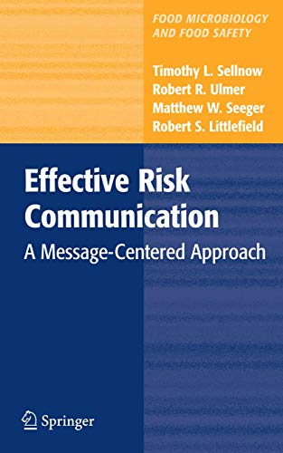 Stock image for Effective Risk Communication: A Message-Centered Approach (Food M for sale by Hawking Books
