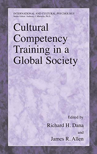 Imagen de archivo de Cultural Competency Training in a Global Society (International and Cultural Psychology) a la venta por Phatpocket Limited