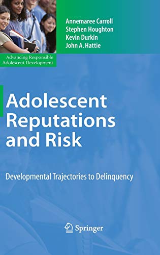 Stock image for Adolescent Reputations and Risk: Developmental Trajectories to Delinquency for sale by ThriftBooks-Atlanta