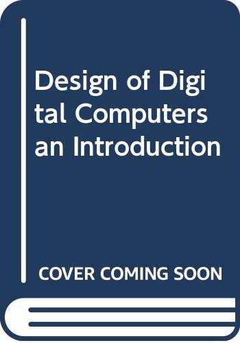 Immagine dell'editore per Design of Digital Computers an Introduction venduto da Ammareal