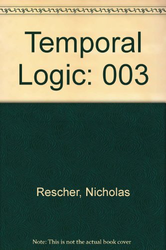 Beispielbild fr Temporal Logic (Library of exact philosophy) zum Verkauf von Zubal-Books, Since 1961