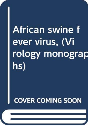 Imagen de archivo de African swine fever virus, (Virology monographs) a la venta por GuthrieBooks