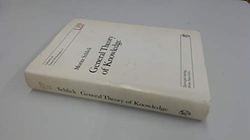 Beispielbild fr General theory of Knowledge (Library of Exact Philosophy 11) zum Verkauf von Powell's Bookstores Chicago, ABAA