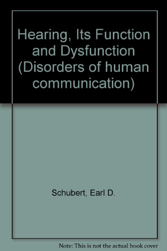 Beispielbild fr Hearing : Its Function and Dysfunction zum Verkauf von Better World Books