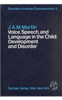 Beispielbild fr Voice, Speech, and Language in the Child : Development and Disorder zum Verkauf von Better World Books