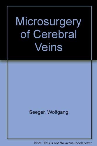 Microsurgery of Cerebral Veins (9780387818078) by Wolfgang Seeger