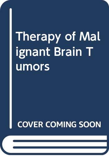 Stock image for Therapy of Malignant Brain Tumors for sale by Phatpocket Limited