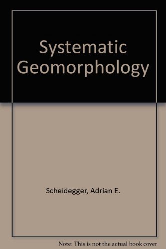 Imagen de archivo de Systematic Geomorphology a la venta por Better World Books