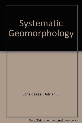 Stock image for Systematic Geomorphology for sale by Better World Books