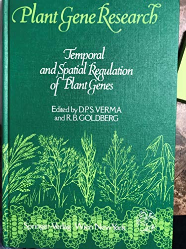 Stock image for Temporal and Spatial Regulation of Plant Genes (Plant Gene Research : Basic Knowledge and Application) for sale by BOOKWEST