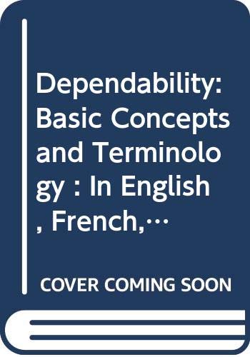 Imagen de archivo de Dependability: Basic Concepts and Terminology/in English, French, German, Italian and Japanese a la venta por Basi6 International