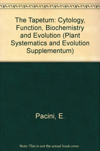 Stock image for The Tapetum: Cytology, Function, Biochemistry and Evolution (PLANT SYSTEMATICS AND EVOLUTION SUPPLEMENTUM) for sale by Mispah books