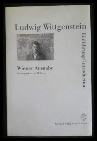 Beispielbild fr Ludwig Wittgenstein: Wiener Ausgabe/Vienna Edition: Einfuhrung/Introduction zum Verkauf von Magnolia Books