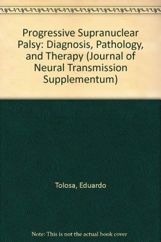 Advances in Progressive Supranuclear Palsy