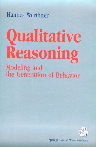 Stock image for Qualitative Reasoning: Modeling and the Generation of Behavior for sale by HPB-Red