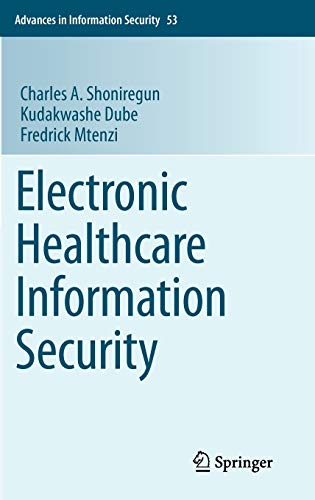 9780387848174: Electronic Healthcare Information Security: 53 (Advances in Information Security)