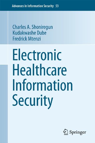 Stock image for Electronic Healthcare Information Security (Advances in Information Security) for sale by Trip Taylor Bookseller