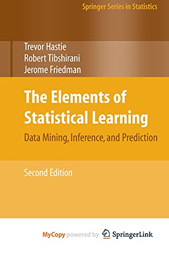 9780387848846: The Elements of Statistical Learning: Data Mining, Inference, and Prediction, Second Edition
