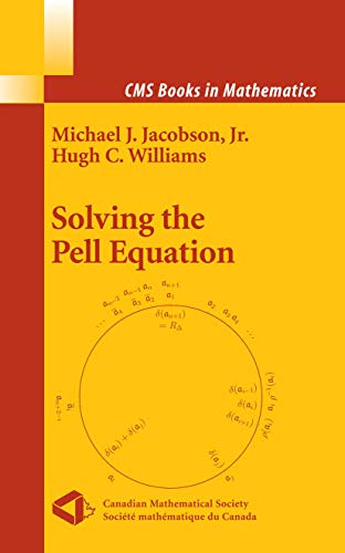 Solving the Pell Equation (CMS Books in Mathematics) (9780387849225) by Jacobson, Michael; Williams, Hugh