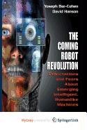 9780387853956: The Coming Robot Revolution