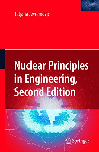 Beispielbild fr Nuclear Principles in Engineering 2. auflage zum Verkauf von suspiratio - online bcherstube