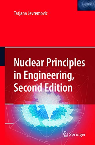 9780387856070: Nuclear Principles in Engineering