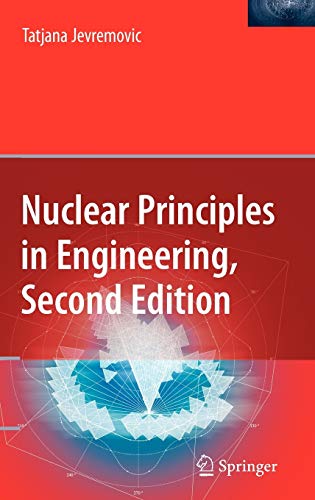 9780387856070: Nuclear Principles in Engineering