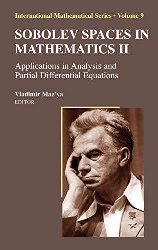 Stock image for Sobolev Spaces in Mathematics II: Applications in Analysis and Partial Differential Equations (International Mathematical Series) (v. 2) [Hardcover ] for sale by Homeless Books