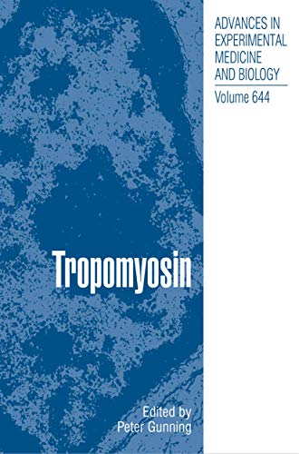 9780387857657: Tropomyosin (Advances in Experimental Medicine and Biology, 644)